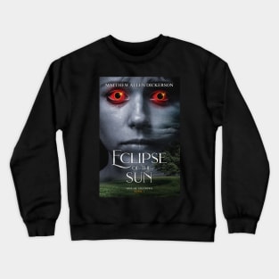 Eclipse of the Sun Crewneck Sweatshirt